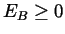$E_B \ge 0$