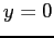 $y = 0$
